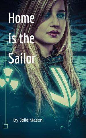 Cover of the book Home is the Sailor by The Great Lakes Horror Company