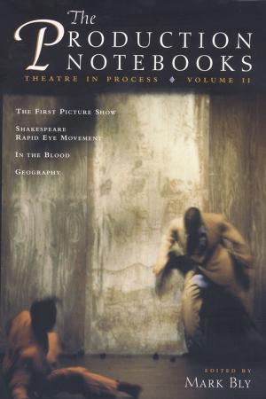 Cover of the book The Production Notebooks, Volume 2 by David Mamet
