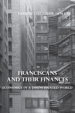 Cover of the book Franciscans and their Finances by Thomas Nairn, Ofm