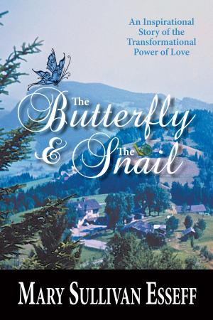 Cover of the book The Butterfly & The Snail by Rev. Lucy Natasha