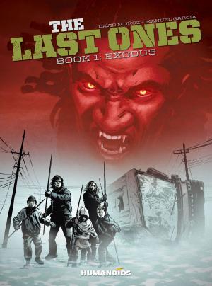 Cover of the book The Last Ones #1 : Exodus by Maya King