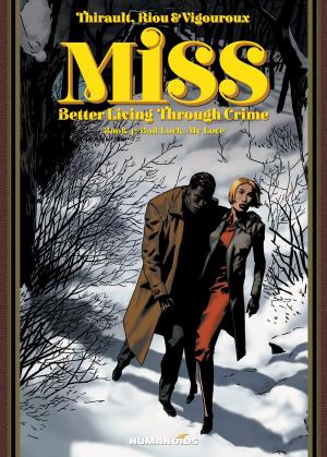 Cover of the book Miss: Better Living Through Crime #4 : Bad Luck, My Love by James Hudnall, Mark Vigouroux