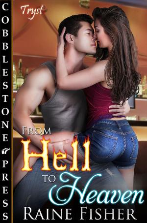 Cover of the book From Hell to Heaven by Anna Leigh Keaton