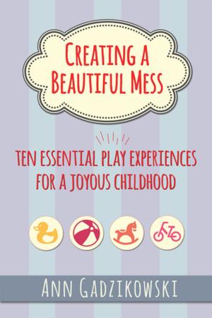 Cover of the book Creating a Beautiful Mess by Barbara Oehlberg