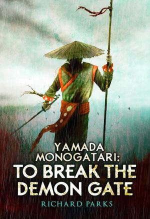 Cover of the book Yamada Monogatori: To Break the Demon Gate by Jack Fisher, Sean Wallace