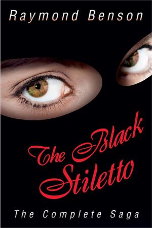 Cover of the book The Black Stiletto: The Complete Saga by Sylvia Massara