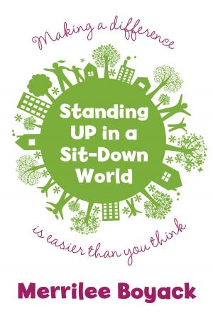 Cover of the book Standing Up in a Sit-Down World by Donald W. Parry