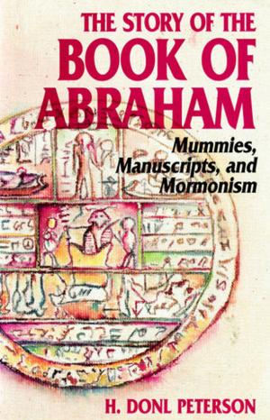 Cover of the book Story of the Book of Abraham by Larry E. Morris