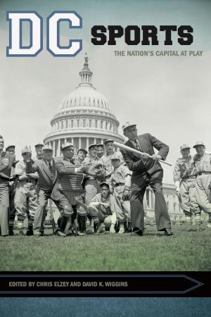 Cover of the book DC Sports by Julia Brock, Jennifer W. Dickey, Richard Harker, Catherine Lewis