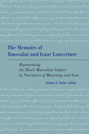 Cover of the book The Memoirs of Toussaint and Isaac Louverture by The M.A.D. Poet (aka Melissa A. Dean)
