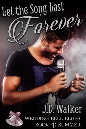 Cover of the book Let the Song Last Forever by J.M. Snyder