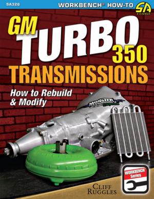 Cover of the book GM Turbo 350 Transmissions by Charles Morris