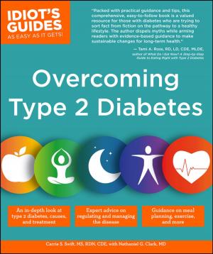 Cover of the book Overcoming Type 2 Diabetes by Diane A. Welland M.S., R.D., Claire Wheeler M.D; Ph.D