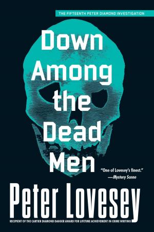 Cover of the book Down Among the Dead Men by Qiu Xiaolong