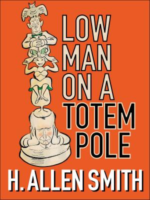 Book cover of Low Man on a Totem Pole