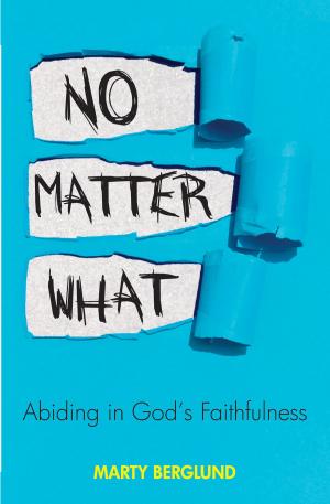 Cover of the book No Matter What by Corrie ten Boom