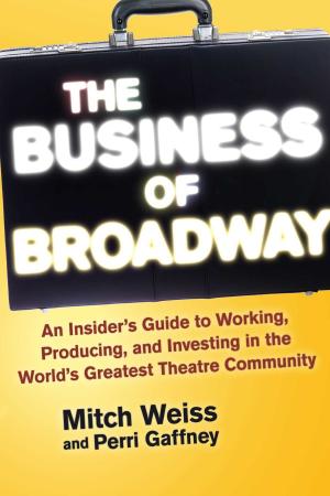 Cover of the book The Business of Broadway by Susan Linnet Cox