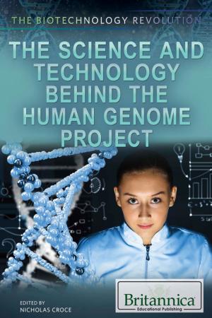Cover of the book The Science and Technology Behind the Human Genome Project by Elizabeth Lachner