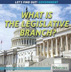 Cover of the book What Is the Legislative Branch? by Kathy Campbell