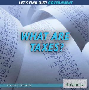 Cover of the book What Are Taxes? by Sherman Hollar