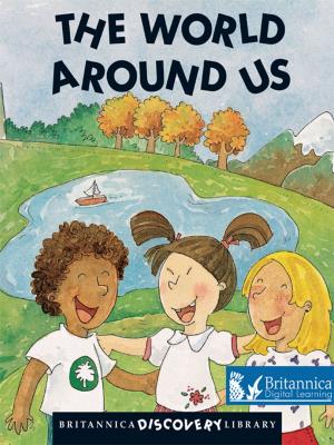 Cover of the book The World Around Us by Anna Claybourne