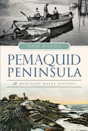 Cover of the book Pemaquid Peninsula by Barbara J. Pratt, Twenty Mule Team Museum