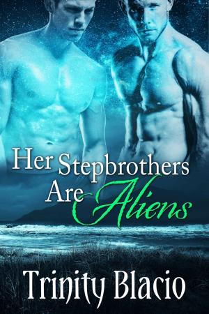 Cover of the book Her Stepbrothers Are Aliens by Adam Carpenter