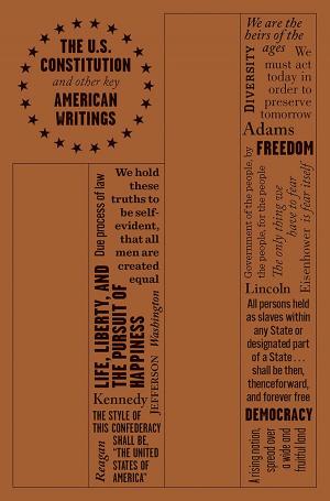 Cover of the book The U.S. Constitution and Other Key American Writings by Robert Louis Stevenson