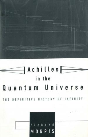 Book cover of Achilles In the Quantum Universe