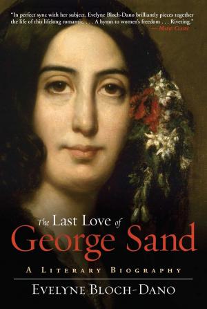 Cover of the book The Last Love of George Sand by Philipp Winkler