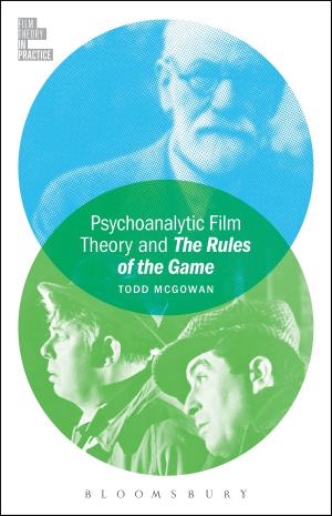 Cover of the book Psychoanalytic Film Theory and The Rules of the Game by Mr. Michael Blair, Mr. Joe Bucciero