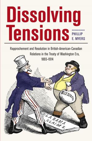 Cover of the book Dissolving Tensions by Robert Boenig