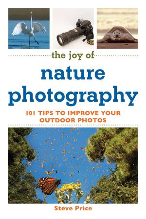 Cover of the book The Joy of Nature Photography by Yeon Hee Park, Yeon Hwan Park, Jon Gerrard