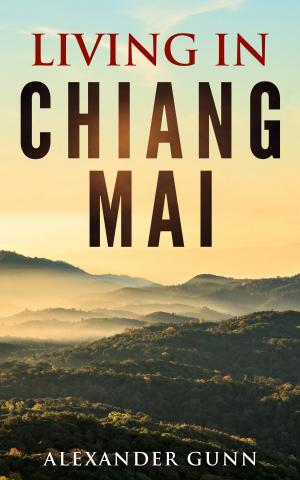 Cover of the book Living In Chiang Mai by Frans Welman