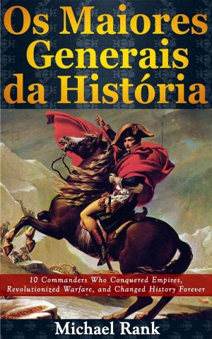 Book cover of Os Maiores Generais da História