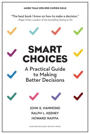 Cover of the book Smart Choices by Harvard Business Review, Martin E.P. Seligman, Tony Schwartz, Warren G. Bennis, Robert J. Thomas