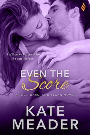 Cover of the book Even The Score by Tessa Bailey