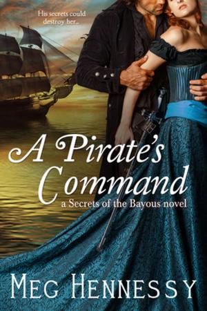 Cover of the book A Pirate's Command by Stacy Wise