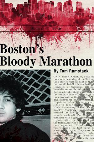 Cover of the book Boston's Bloody Marathon by Giuseppe Lotito