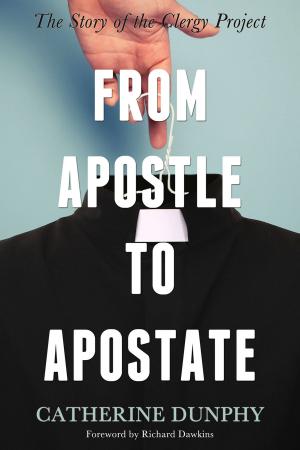 Cover of the book From Apostle to Apostate by C. B. Brooks, C. B. Brooks