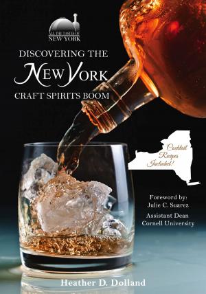 Cover of the book Discovering The New York Craft Spirits Boom by Mark Scarbrough, Bruce Weinstein