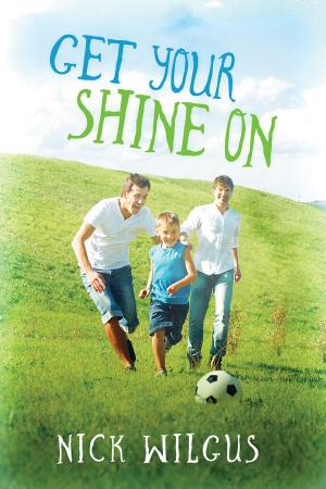 Cover of the book Get Your Shine On by Amy Lane