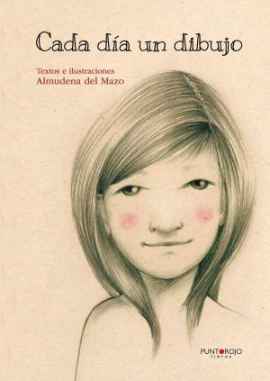 Cover of the book Cada día un dibujo by Daniel Eduardo Suero Alonso
