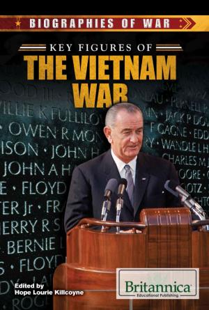 Cover of the book Key Figures of the Vietnam War by Kathleen Kuiper