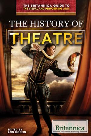 Cover of the book The History of Theatre by J.E. Luebering