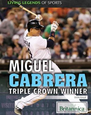 Book cover of Miguel Cabrera: Triple Crown Winner