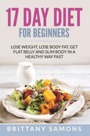 Cover of the book 17 Day Diet For Beginners by Karen Brown