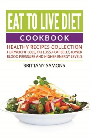 Cover of the book Eat to Live Diet Cookbook by Joseph Joyner
