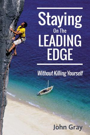 Cover of the book Staying On The Leading Edge by K I. Greenwood