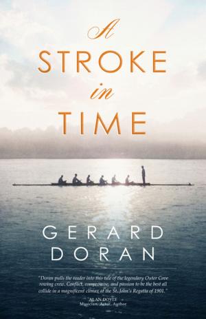 Cover of the book A Stroke in Time by Bill Rompkey
